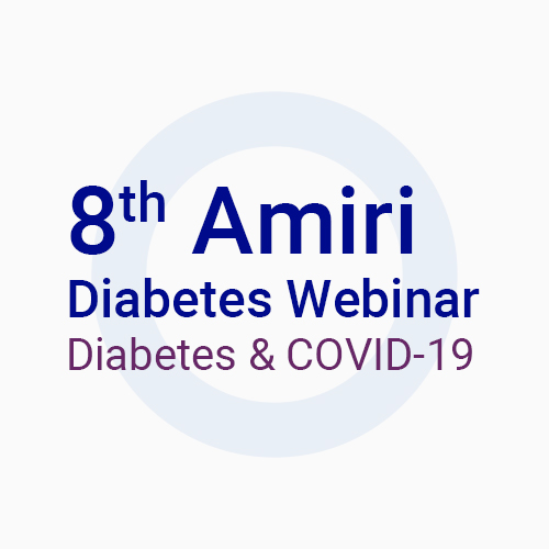 8th Amiri Diabetes Webinar - Diabetes & COVID-19